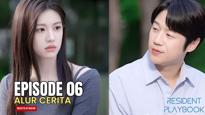 BENIH CINTA MULAI MUNCUL - ALUR CERITA THE RESIDENT PLAYBOOK EPISODE 6 SUB INDO
