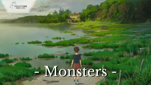 When Marnie Was There ||🎵 - Monsters - 🎵