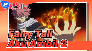 Fairy Tail | "Aku Akan Melawan Dua Secara Bersamaan, Cukup Aku Sendiri."_2