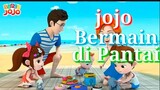 jojo bermain di pantai. Jojo bahasa Indonesia terbaru.jojo bahasa indonesia. lagu anak-anak terbaru