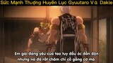 Sức mạnh thượng huyền lục Gyuutaro vs Daki#4