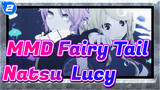 [MMD Fairy Tail / Natsu & Lucy] Menyelam·Ke·Biru / Menari Bersamaku Di Lautan Bintang_2