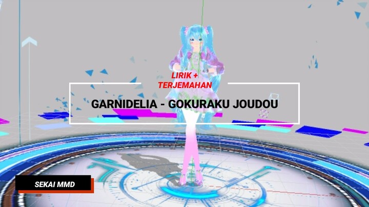 [MMD] Lirik + Terjemahan Gokuraku Joudou