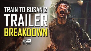 TRAIN TO BUSAN 2 Peninsula Everything We Know So Far & Trailer Breakdown, Reaction, Release & More!