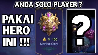 DETIK DETIK SOLO PLAYER MENUJU MYTHIC 100. PAKAI HERO INI AUTO WIN