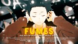 EDEN - Fumes [AMV]