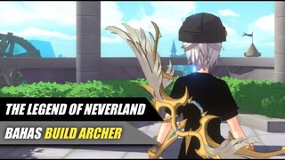 Bahas Build Archer - The Legend Of Neverland