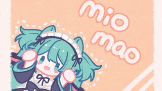 Mio Mao! ◥(ฅº￦ºฅ)◤Miku!