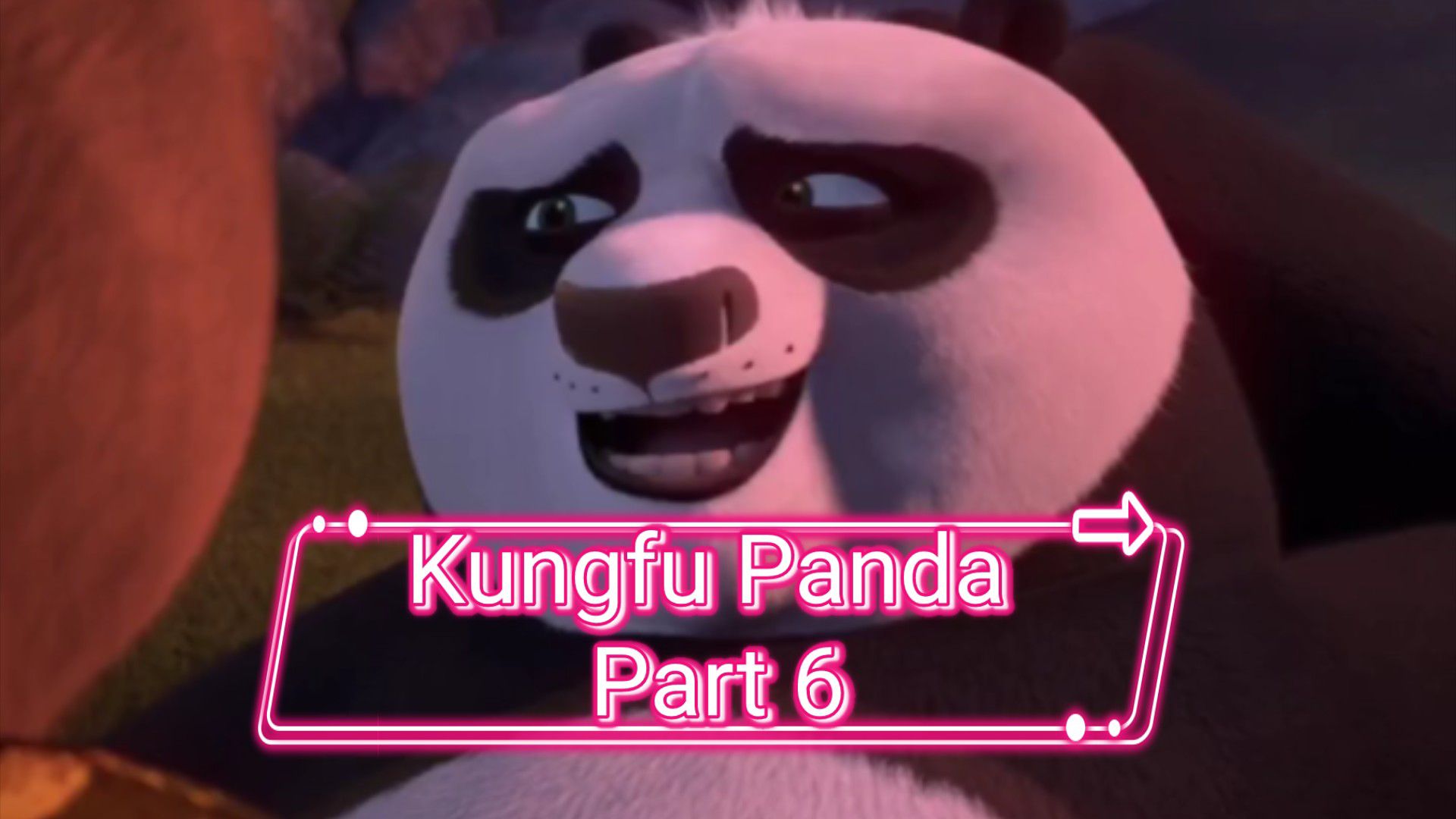 Kungfu Panda Part 6 - Bilibili
