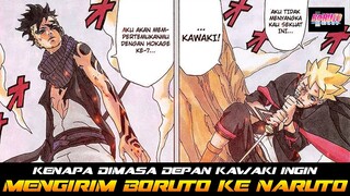 KENAPA DIMASA DEPAN KAWAKI MALAH INGIN MEMPERTEMUKAN BORUTO DENGAN NARUTO?