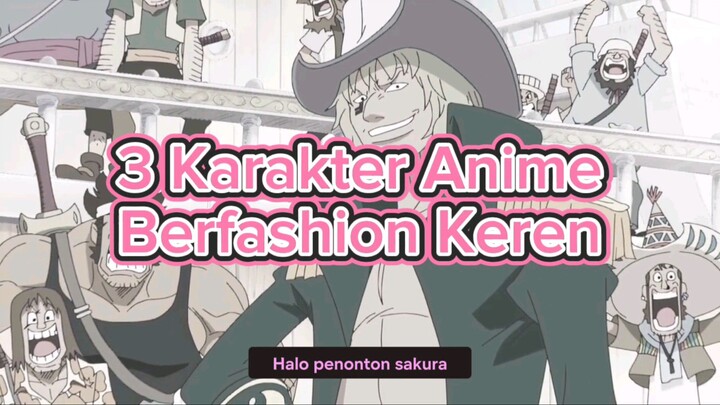 3 Karakter Anime Berfashion Keren