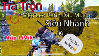 PUBG Mobile | Trà Trộn - Leo Rank Mùa 22 Siêu Nhanh Vs Người Lạ - Máp Livik #4| NhâmHNTV