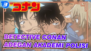 [Detective Conan] Adegan Akademi Polisi (Tentang Memori)_3