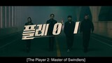The Player 2: Master of Swindlers (2024) EP.3