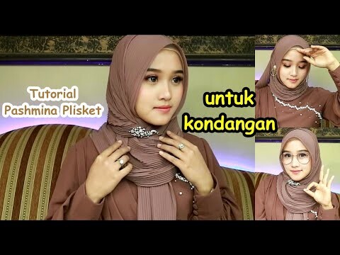 #4 STYLE TUTORIAL HIJAB PASHMINA PLISKET || UNTUK KONDANGAN SIMPLE DAN ELEGANT ||