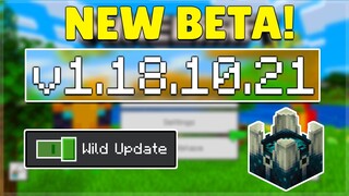 MCPE 1.18.10.21 BETA WILD UPDATE TOGGLE! Minecraft Pocket Edition Java Parity & Bug Fixes!