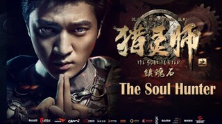 The Soul Hunter | Chinese Fantasy Action film, Full Movie HD