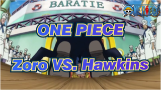 ONE PIECE|[AMV]Roronoa Zoro VS. Basil Hawkins
