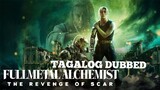 Fullmetal Alchemist The Revenge Of Scar Tagalog Dubbed [2022]