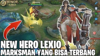 GILA! HERO BARU INI BISA TERBANG SAMBIL NEMBAK! LEXIO/ALESSIO HONOR OF KINGS GAMEPLAY