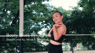 Booty Work by; T-Pain Dance cover by Micah E. Mapute