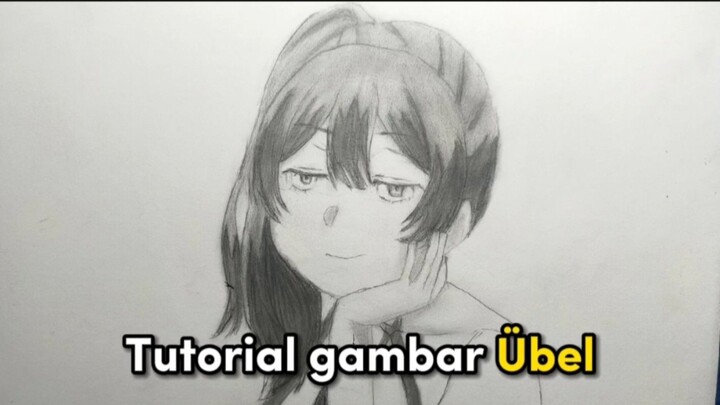 Tutorial gambar Übel step by step