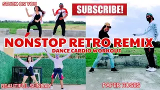 NONSTOP RETRO REMIX | Retro Flashback | Dance Cardio Workout