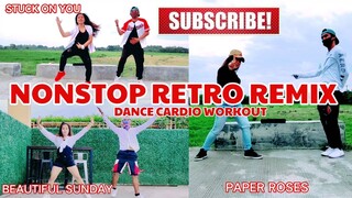 NONSTOP RETRO REMIX | Retro Flashback | Dance Cardio Workout