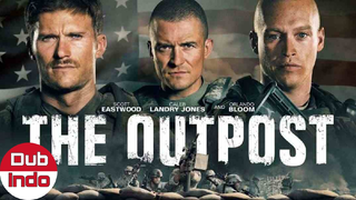 Film The Outpost Dub Indo