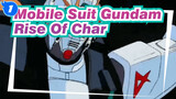 Mobile Suit Gundam: The Rise Of Char Aznable | Gundam Epic AMV_1