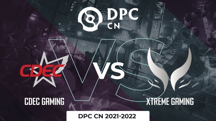 XTREME vs CDEC ~ TI11 CHINA QUALIFIER ~ THE INTERNATIONAL 2022 DOTA 2