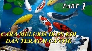 CARA MELUKIS - MENGGAMBAR IKAN KOI 9 DAN TERATAI CANTIK  Part 1 KARYA DANDAN SA, Tutorial 33