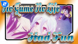 [No Game No Life] When Was the Last Time You Had Fun Playing a Game?_2