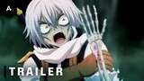 The Legendary Hero Is Dead! - Official Trailer 2 | AnimeStan