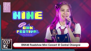 BNK48 Nine - BNK Festival @ BNK48 13th "Iiwake Maybe" Roadshow Mini Concert [Fancam 4K 60p] 230312