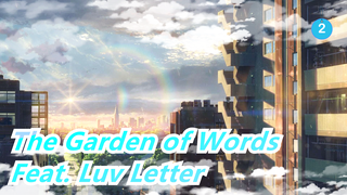 [The Garden of Words/MAD] Feat. Luv Letter_2