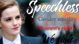 Video mix- Speechless- Gender equality