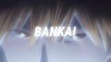 Bleach edit test│BANKAI