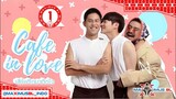 CAFE IN LOVE EPISODE 1 [SUBTITLE INDONESIA] - MAXIMUS BL