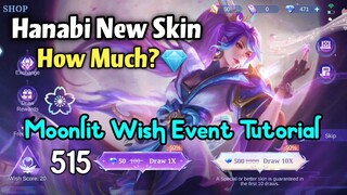 HANABI NEW SKIN COST!💎MOONLIT WISH EVENT🔮CHEAPEST PRICE TUTORIAL💰