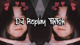 DJ Replay Jedag Jedug | DJ TikTok Terbaru 2022 Replay