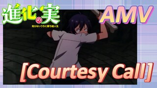 [The Fruit of Evolution]AMV |  [Courtesy Call]