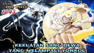 REVIEW OP 1046 - KEKUATAN DEWA YANG MELAMPAUI PARA YONKOU !!! | REVIEW ONE PIECE 1046