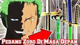 Inilah Pedang Zoro di Masa Depan! Memaksimalkan Kekuatan Ashura! (Teori One Piece)