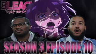 BRO WTF! | Bleach Thousand Year Blood War Season 3 Episode 10 Reaction