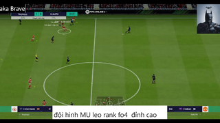 đội hình MU leo rank fo4 đỉnh cao  #47