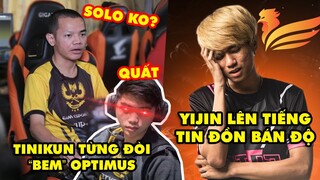 Update LMHT: Tinikun từng đòi "bem" Optimus ngoài đời – Yijin lên tiếng về tin đồn bán độ SBTC