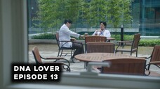 DNA Lover Episode 13 Subtitle Indonesia