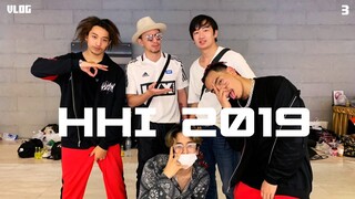 VLOG 003: HHI 2019 มาดูเพื่อนแข่งเต้นระดับประเทศ! ซ้อมกันยังไง 30 กว่าคน!