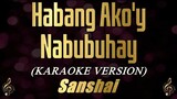 Habang Ako'y Nabubuhay - Sanshai (Karaoke)